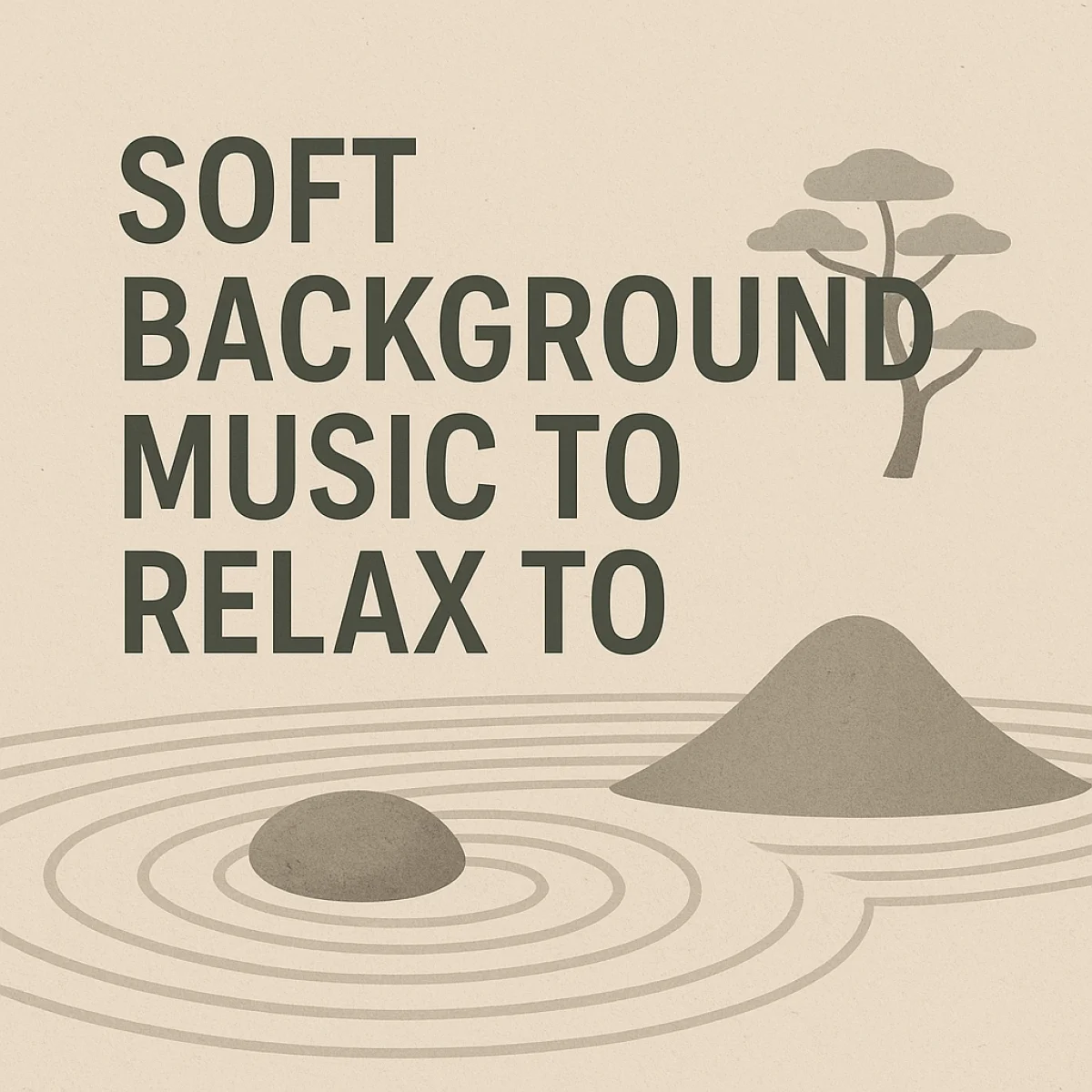 soft background music to relax to